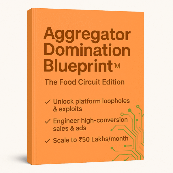 Aggregator Domination Blueprint™ – The Food Circuit Edition
